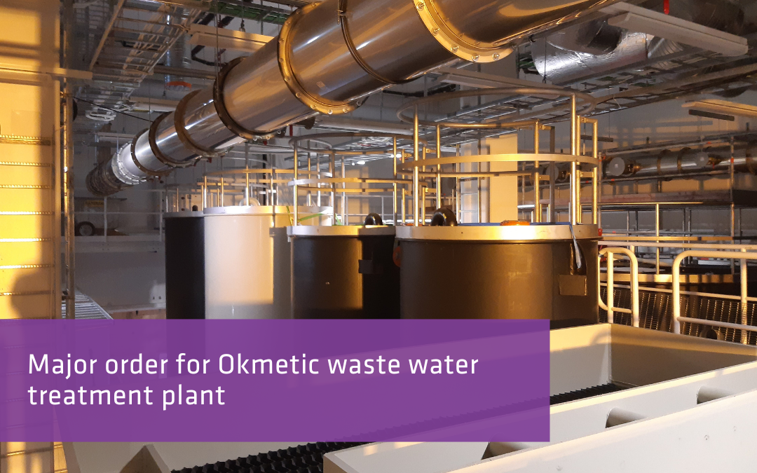 Major order for Okmetic waste water treatment plant